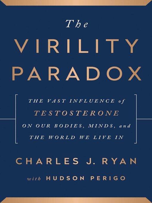 Title details for The Virility Paradox by Charles J. Ryan - Available